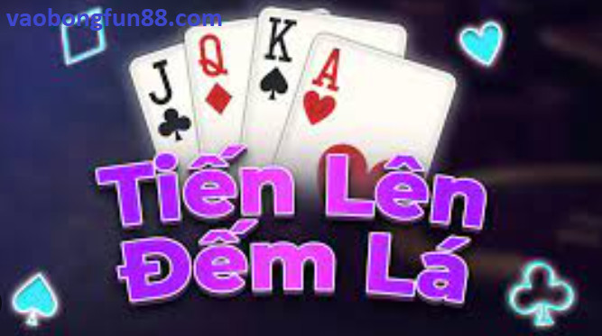 Tiến lên đếm lá trực tuyến Tiến lên đếm lá trực tuyến
